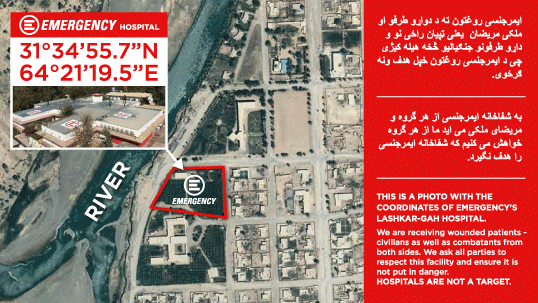 AFGHANISTAN &ndash; LASHKAR-GAH, EMERGENCY: &ldquo;GLI OSPEDALI NON SONO UN BERSAGLIO&rdquo;